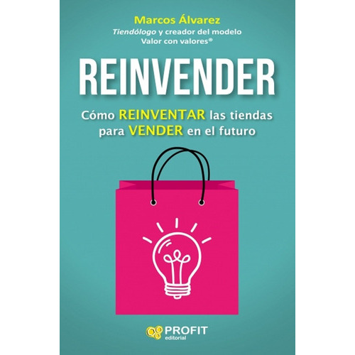 Reinvender - Marcos Alvarez Orozco, De Alvarez Orozco, Marcos. Editorial Bresca En Español