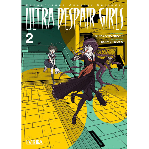 Danganronpa Another Episode Ultra Despair Girls, De Spike Chunsoft., Vol. 2. Editorial Ivrea, Tapa Blanda En Español, 2023