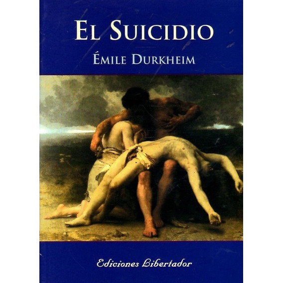 El Suicidio / Émile Durkheim