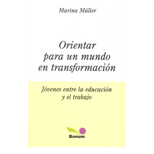 Libro Orientar Para Un Mundo En Transformación