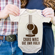 Body De Bebês Choro Mais Que Viola Country Tshirt