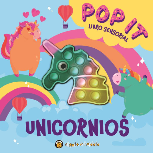Aventuras Con Pop It - Unicornios Con Burbujas - Editorial El Gato De Hojalata, Tapa Blanda En Español