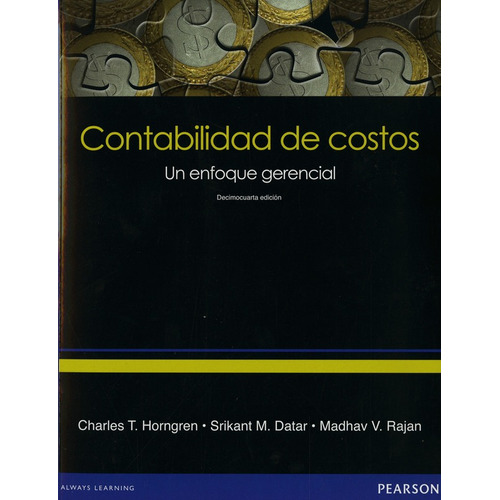 Contabilidad De Costos: Un Enfoque Gerencial