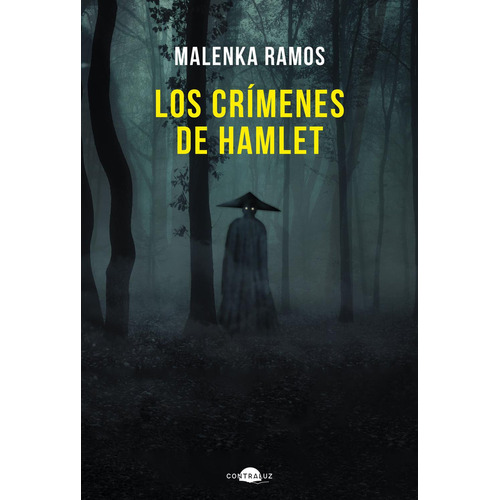 Los crimenes de Hamlet: No, de Ramos, Malenka., vol. 1. Editorial Contraluz, tapa pasta blanda, edición 1 en español, 2023