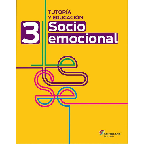Tutoría Y Educación Socioemocional 3 Secundaria - Santillana