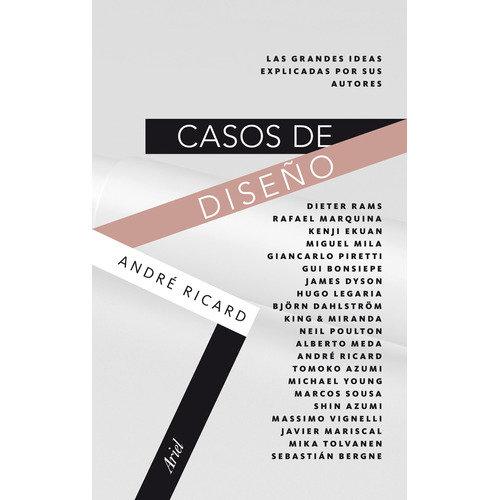 Casos de diseño, de Ricard, André. Serie Ariel Editorial Ariel México, tapa dura en español, 2013