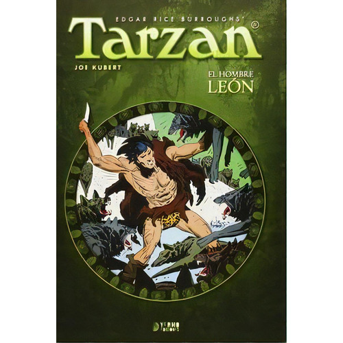 Tarzan: El Hombre Leãâ³n, De Kubert, Joe. Editorial Yermo Ediciones, Tapa Dura En Español