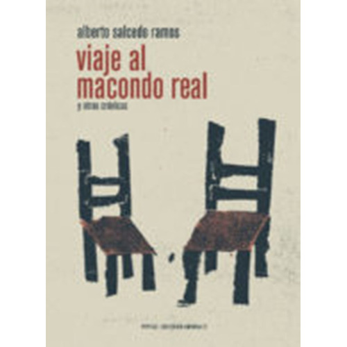 Viaje Al Macondo Real - Alberto Salcedo Ramos, Alberto