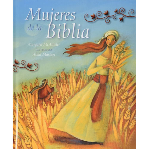 Mujeres De La Biblia - M. Mcallister / A. Massari