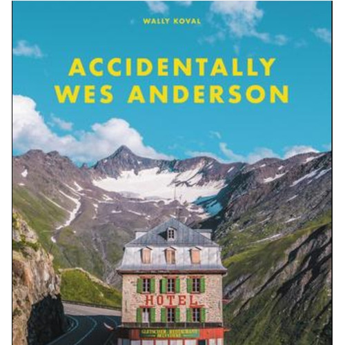 Accidentally Wes Anderson-wally Koval