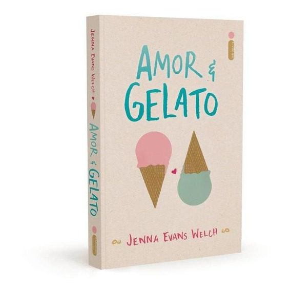 Livro Amor & Gelato Jenna Evans Welch Intrínseca
