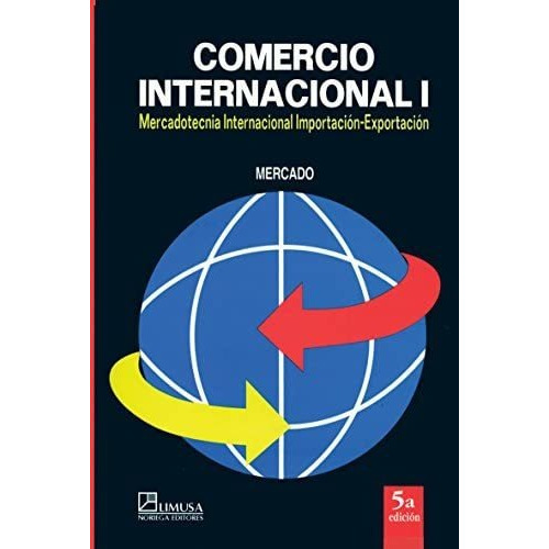 Comercio Internacional I 5a Ed