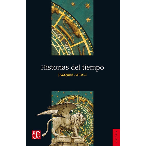 Historias Del Tiempo - Jacques Attali - Fce - Libro