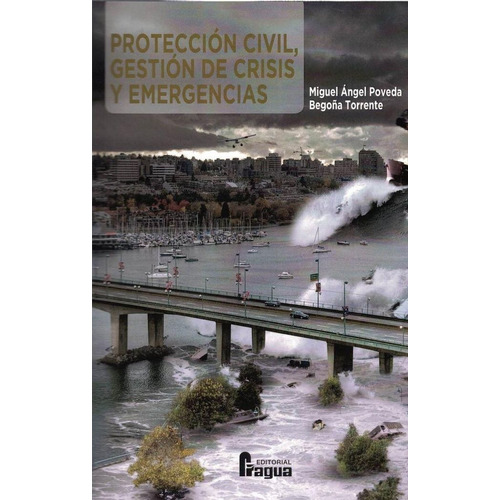 Proteccion Civil Gestion De Crisis Y Emergencias - Poveda...