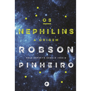 Os Nephilins, De Pinheiro, Robson. Casa Dos Espíritos Editora Ltda, Capa Mole Em Português, 2014