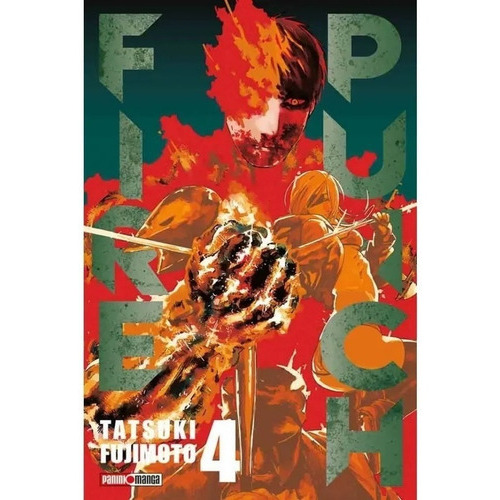 Fire Punch N.4: Fire Punch N.4, De Tatsuki Fujimoto. Serie Fire Punch, Vol. 4.0. Editorial Panini, Tapa Blanda, Edición 0.0 En Español, 2018