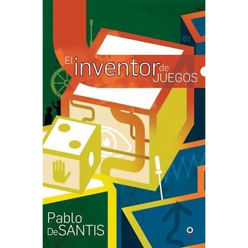 El Inventor De Juegos Pablo De Santis