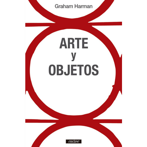 Arte Y Objetos - Harman, Graham