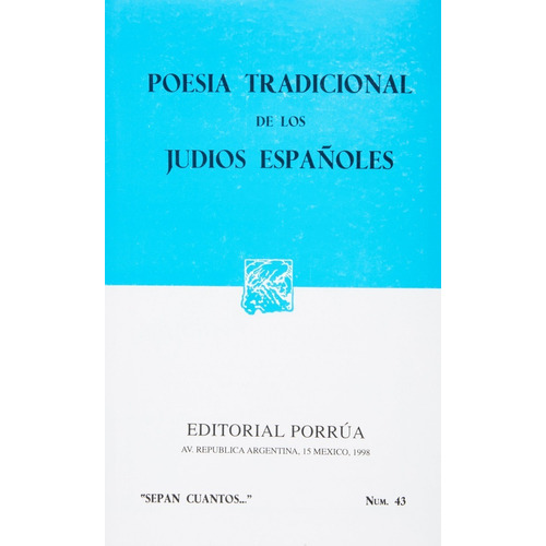 Poesia Tradicional De Los Judios Españoles (sc043), De Sin Autor. Editorial Porrúa México En Español