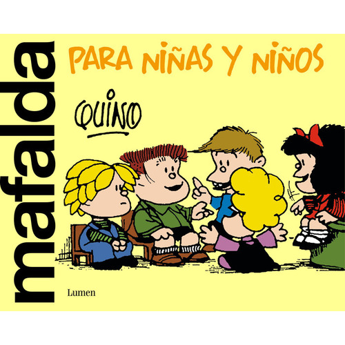 Mafalda Para Niãâas Y Niãâos, De Quino. Editorial Lumen En Español