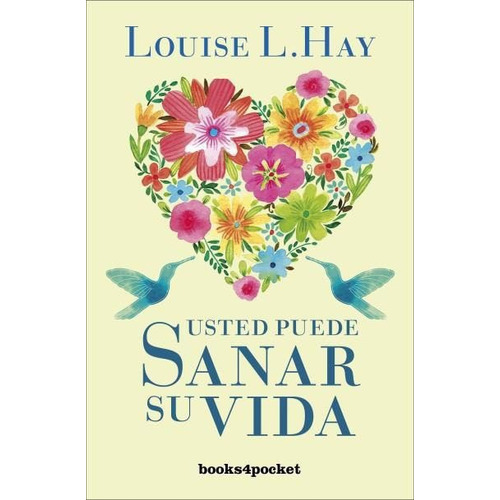 Libro: Usted Puede Sanar Su Vida - Louise L. Hay