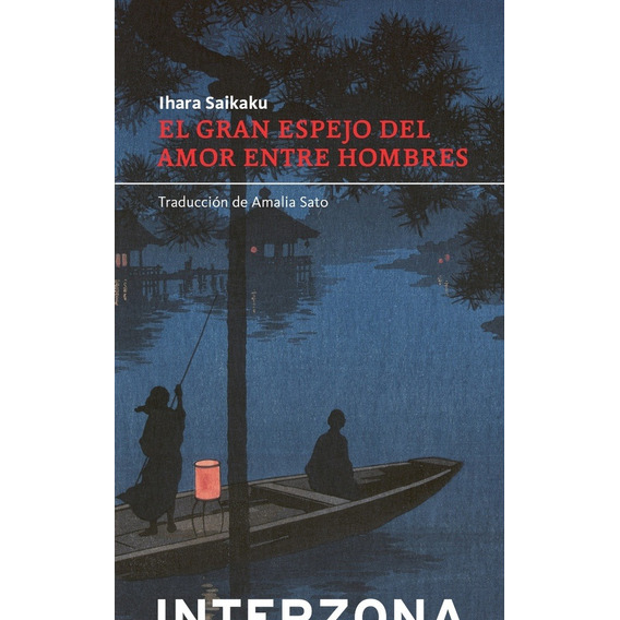 Gran Espejo Amor Entre Hombres - Saikaku - Interzona - Libro