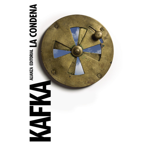 La condena, de Kafka, Franz. Editorial Alianza, tapa blanda en español, 2015