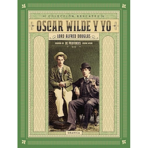 Óscar Wilde Y Yo