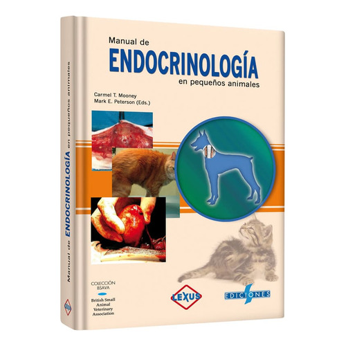 Mooney: Manual De Endocrinología En Pequeños Animales