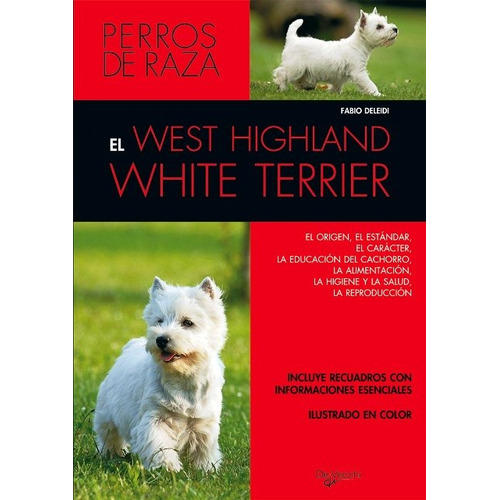 West Highland White Terrier . Perros De Raza