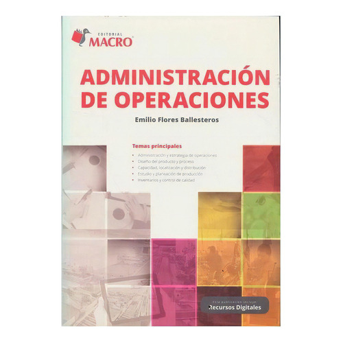 Administracion De Operaciones, De Flores Ballesteros, Emilio. Editorial Imp. Macro Peru   Macro Peru, Tapa Blanda En Español