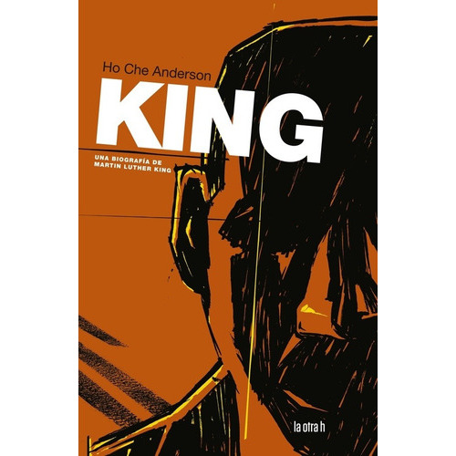 King. Una Biografia De Martin Luther King - Ho Che Anderson, De Ho Che Anderson. Editorial Herder En Español