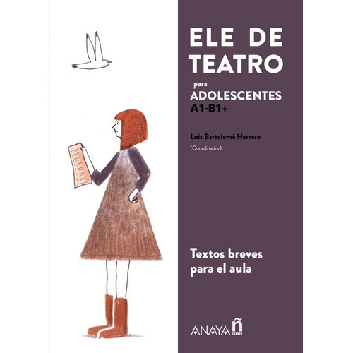 Ele De Teatro Adolescentes, De Gredos San Diego Cooperativa. Editorial Anaya Ele, Tapa Blanda En Español