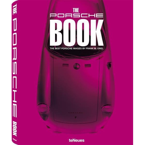 Porsche Book The Best Porsche Images (ilustrado) (cartone)