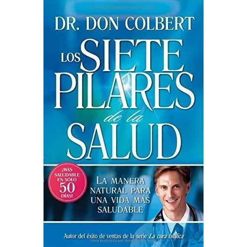 Los Siete Pilares De La Salud