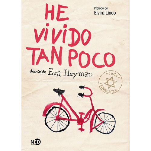 He Vivido Tan Poco | Diario De Eva Heyman | Ned