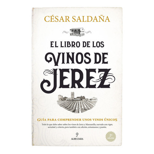 Libro De Los Vinos De Jerez,el Ne, De Saldaña,cesar. Editorial Almuzara, Tapa Dura En Español