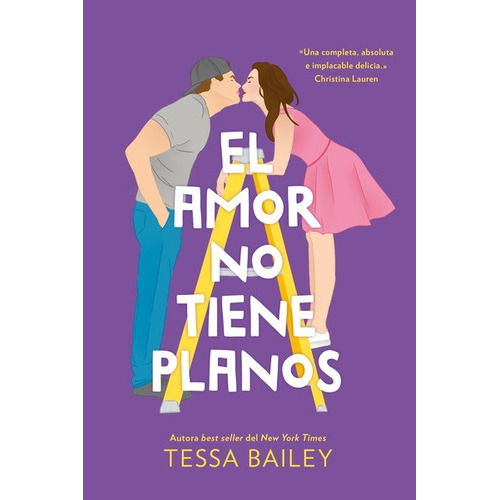El Amor No Tiene Planos (las Reformas Del Amor #1), De Tessa Bailey., Vol. 1. Editorial Titania, Tapa Blanda En Español, 2023