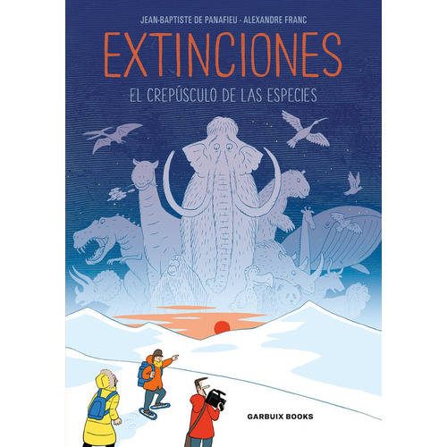 Extinciones, De Franc, Alexandre. Editorial Garbuix Books, Tapa Blanda En Español