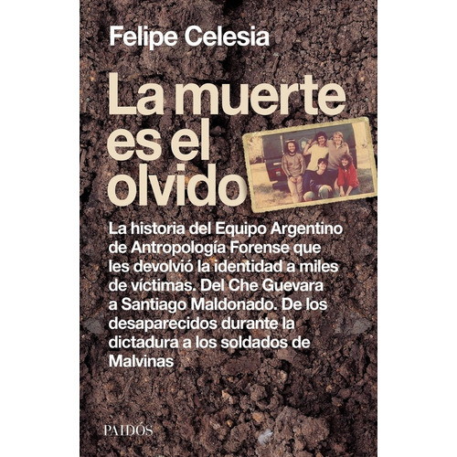 Muerte Es El Olvido, La - Celesia Felipe
