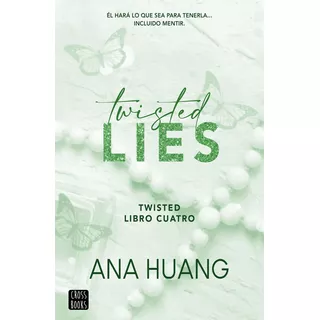Twisted 4 Twisted Lies - Ana Huang
