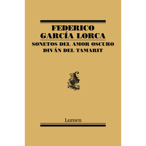 Sonetos del amor oscuro/Diván del Tamarit, de García Lorca, Federico. Serie Ah imp Editorial Lumen, tapa blanda en español, 2012