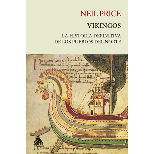 Vikingos, De Price, Neil. Editorial Ático De Los Libros, Tapa Blanda, Edición 1 En Español