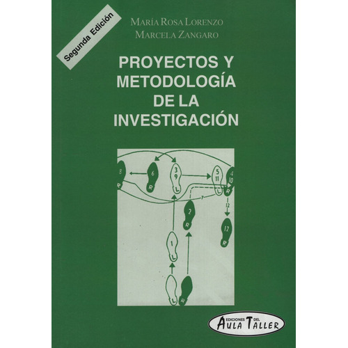 Proyectos Y Metodologia De La Investigacion - Zangaro / Lore