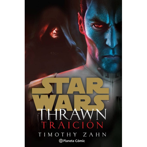 Star Wars Thrawn Traicion Novela - Zahn, Timothy
