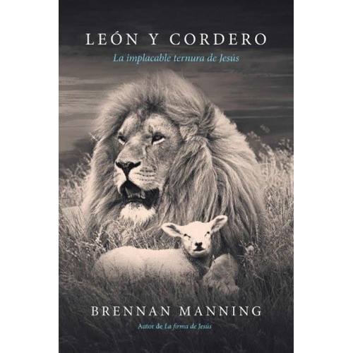 Leon Y Cordero, Brennan Manning