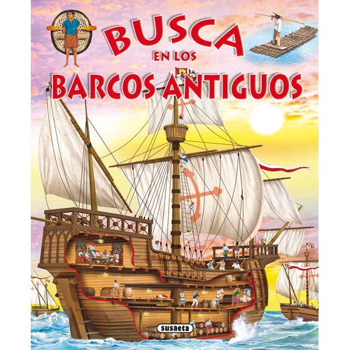 Busca En Los Barcos Antiguos - Varios, De Vários. Editorial Susaeta, Tapa Blanda En Español