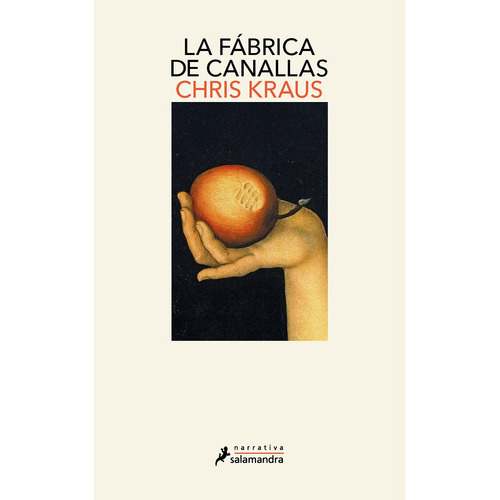 La Fabrica De Canallas, De Kraus, Chris. Editorial Salamandra, Tapa Blanda, Edición 1 En Español, 2023