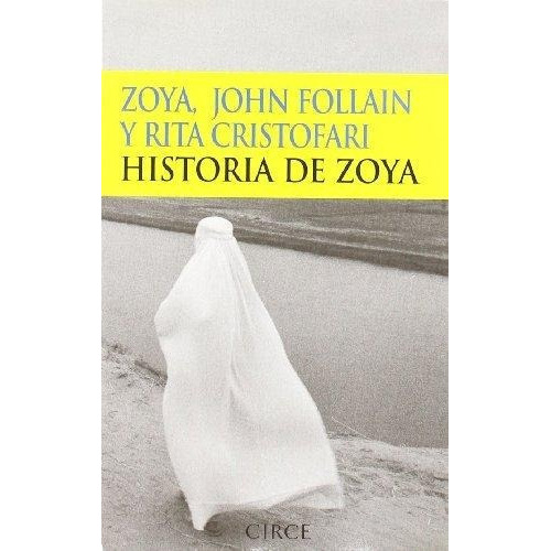 Historia De Zoya, De Zoya. Editorial Circe En Español