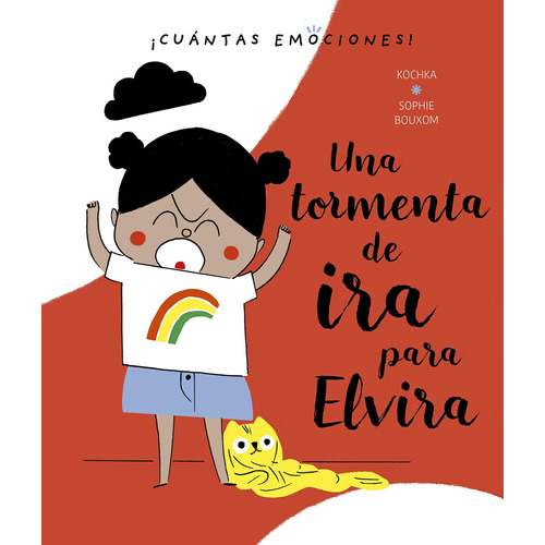 Una tormenta de ira para Elvira: ¡Cantas emociones!, de Kochka, K.. Editorial PICARONA-OBELISCO, tapa dura en español, 2020